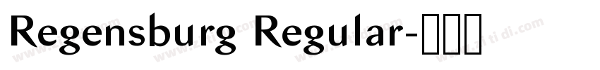 Regensburg Regular字体转换 Regensburg Regular字体转换